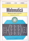 MATEMATICA, ELEMENTE DE ALGEBRA SUPERIOARA, MANUAL PENTRU CLASA A XI-A-C. NASTASESCU, C. NITA, I. STANESCU-349203