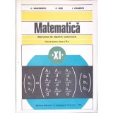 MATEMATICA, ELEMENTE DE ALGEBRA SUPERIOARA, MANUAL PENTRU CLASA A XI-A-C. NASTASESCU, C. NITA, I. STANESCU-349203