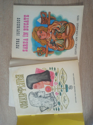 OMUL DE PIATRA+ SAREA IN BUCATE, Total ilustrate cu text la mijloc, 1974-1975 foto