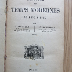 Histoire des Temps Modernes - de 1453 a 1789 - par G. Hubault, 1887