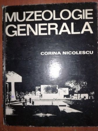 Muzeologie generala- Corina Nicolescu cantul un pic ciupit