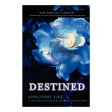 Destined, Aprilynne Pike