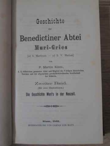 GESCHICHTE DER BENEDICTINER ABTEI MURI-GRIES (AD S. MARTINUM - AD B.V. MARIAM)-P. MARTIN KIEM-229675