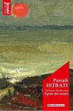 Apus de soare. &Icirc;n lumea Mediteranei - Paperback brosat - Panait Istrati - Hoffman, 2020