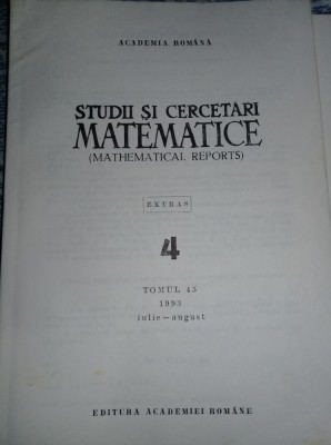 2 Brosuri Studii si cercetari matematice(mathematical reports) 26/1974=45/1993 foto
