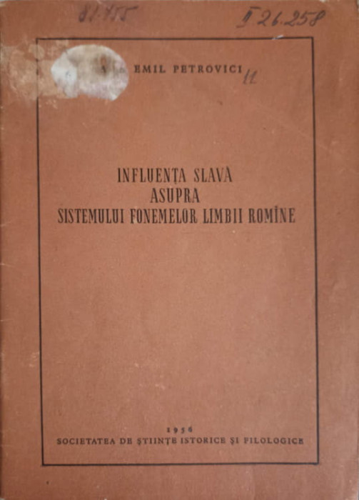 INFLUENTA SLAVA ASUPRA SISTEMULUI FENOMENELOR LIMBII ROMANE-EMIL PETROVICI