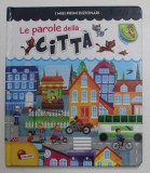 LE PAROLE DELLA CITTA - FINESTRELLE , CERCAPAROLE , CARTE INTERACTIVA , ANII &#039;2000