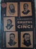 GRUPUL CELOR CINCI - E.M. GORDEEVA - Muzicala 1962 - Carte Arta Muzicala, Romana, 230 Pagini - Paperback