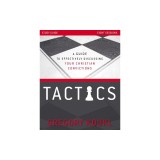 Tactics Study Guide, Updated and Expanded: A Guide to Effectively Discussing Your Christian Convictions