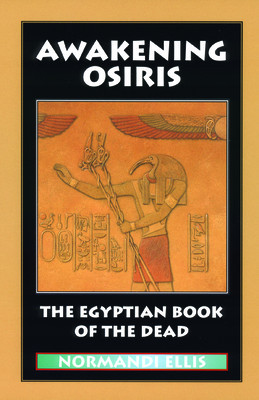 Awakening Osiris: The Egyptian Book of the Dead foto