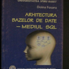 Arhitectura bazelor de date- Mediul SQL