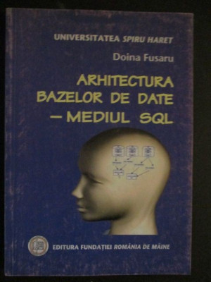 Arhitectura bazelor de date- Mediul SQL foto