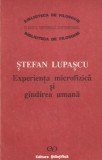 Stefan Lupascu - Experienta microfizica si gandirea umana
