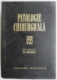 Patologie Chirurgicala Vol. VI Th. Burghele - Carte Medicina, Chirurgie