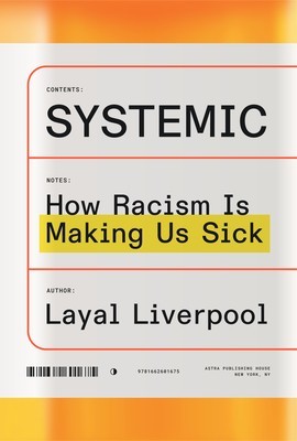 Systemic: How Racism Is Making Us Sick foto