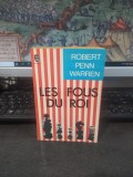 Robert Penn Warren, Les fous du roi, Livre de poche, Stock 1968, 069
