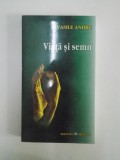 VIATA SI SEMN de VASILE ANDRU 2005