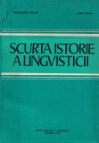 Scurta istorie a lingvisticii - Alexandru Graur