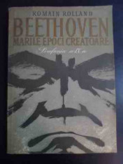 Beethoven Marile Epoci Creatoare Simfonia A Ix-a - Romain Rolland ,546595 foto