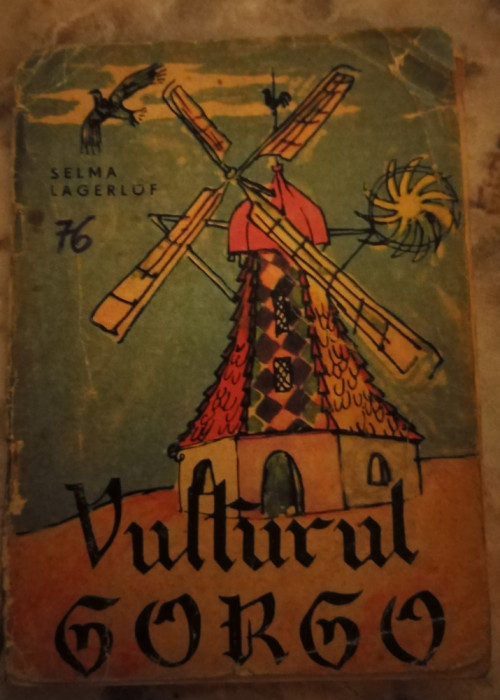 Vulturul Gorgo - Selma Lagerlof colectia traista cu povesti 1963