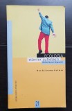 Ecologia stărilor sufletești. Ghidul bunei dispoziții - Ros &amp; Jeremy Holmes