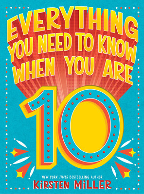 Everything You Need to Know When You Are 10 foto