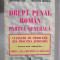 Drept penal roman partea gen. - Constantin Bulai, Constantin Mitrache