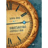 Bar&aacute;ts&aacute;gh&aacute;l&oacute; - A k&eacute;pzelet &oacute;r&aacute;i - Somfai Anna