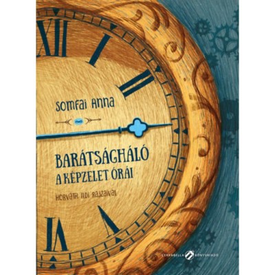 Bar&amp;aacute;ts&amp;aacute;gh&amp;aacute;l&amp;oacute; - A k&amp;eacute;pzelet &amp;oacute;r&amp;aacute;i - Somfai Anna foto
