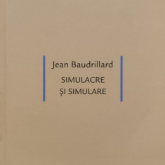 Simulacre Si Simulare - Jean Baudrillard ,557145