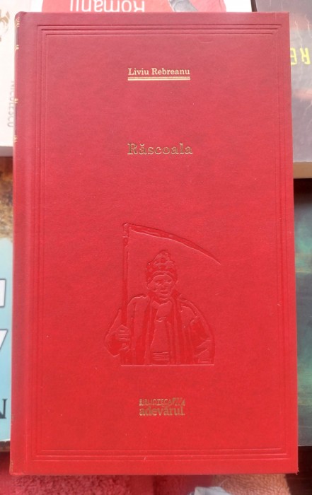 Rascoala - Liviu Rebreanu