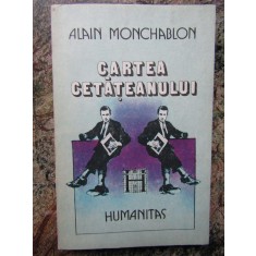 ALAIN MONCHABLON - CARTEA CETATEANULUI