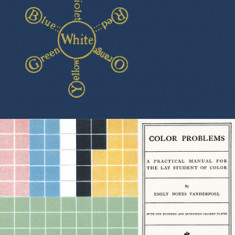 Color Problems: A Practical Manual for the Lay Student of Color
