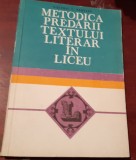 METODICA PREDARII TEXTULUI LITERAR IN LICEU