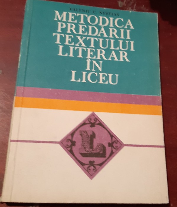 METODICA PREDARII TEXTULUI LITERAR IN LICEU