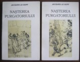 Nasterea purgatoriului / Jacques Le Goff