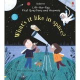 Carte copii 'What's it Like in Space?' - Format Lift-the-Flap, Intrebari si Raspunsuri, Spatiu, Varsta 5-8 ani