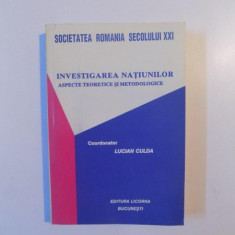 INVESTIGAREA NATIUNILOR , ASPECTE TEORETICE SI METODOLOGICE de LUCIAN CULDA , 1998 , CONTINE DEDICATIA AUTORULUI