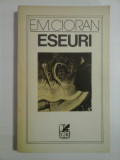 Cumpara ieftin ESEURI - E. M. CIORAN