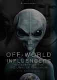Off-World Influencers: The Dark Past and the Light of Tomorrow