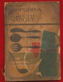 Draga Neagu, "Gospodina şi oaspeţii familiei" - Editura Tehnica - 1968