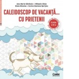Caleidoscop de vacanta... prin tara. Caiet de vacanta pentru clasa a III-a