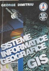 SISTEME INFORMATICE GEOGRAFICE GIS-GEORGE DIMITRIU-254682