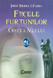 Crucea Nilului. Vol. 2 din Fiicele furtunilor | Jordi Sierra I Fabra, Corint