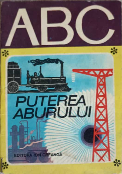 COLECTIA ABC: PUTEREA ABURULUI-LIVIU MACOVEANU