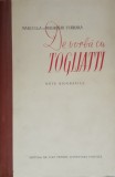 DE VORBA CU TOGLIATTI* NOTE BIOGRAFICE - MARCELLA/ MAURIZIO FERRARA, 1957