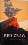 Red Crag: Lo Kuang-pin &amp; Yang Yi-yen - Carte in Engleza, Literatura Clasica