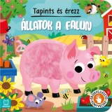 Tapints &eacute;s &eacute;rezz - &Aacute;llatok a falun - &Eacute;rz&eacute;kfejlesztő k&ouml;nyvecske - Grazyna Wasilewicz