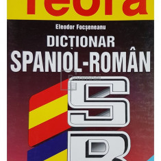 Eleodor Focseneanu - Dictionar spaniol-roman (editia 1998)