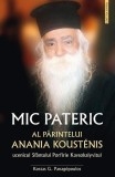 Mic pateric Parintele Anania Koust&eacute;nis carte religioasa crestinism paperback brosat Sophia
